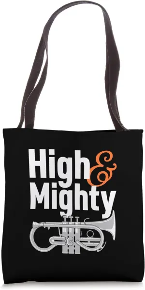High & Mighty A Funny Soprano Cornet Player Brass Band Joke Tote Bag