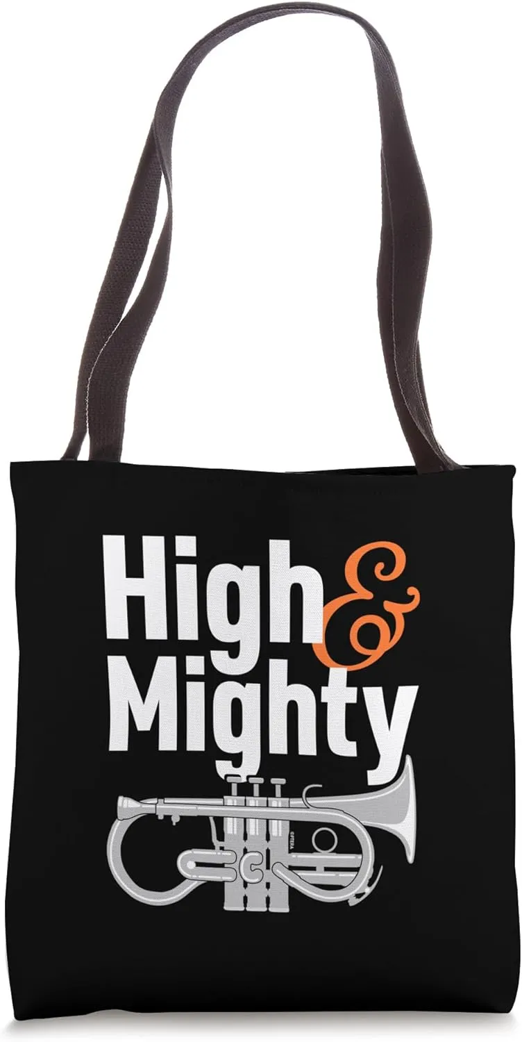 High & Mighty A Funny Soprano Cornet Player Brass Band Joke Tote Bag