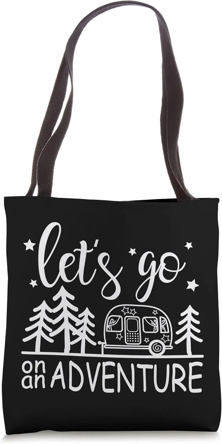 Let's Go on an Quote Adventure Awaits Funny Camper Camp Tote Bag