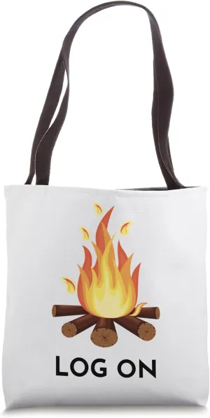 LOG ON! Campfire Pun Camping Tote Bag