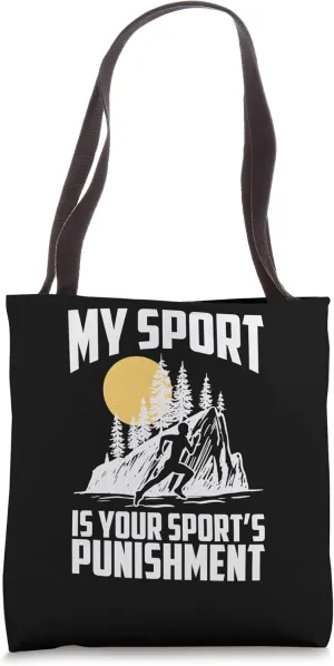My Sport Is Your Sports Punishment Camp Athletic Runner Tote Bag