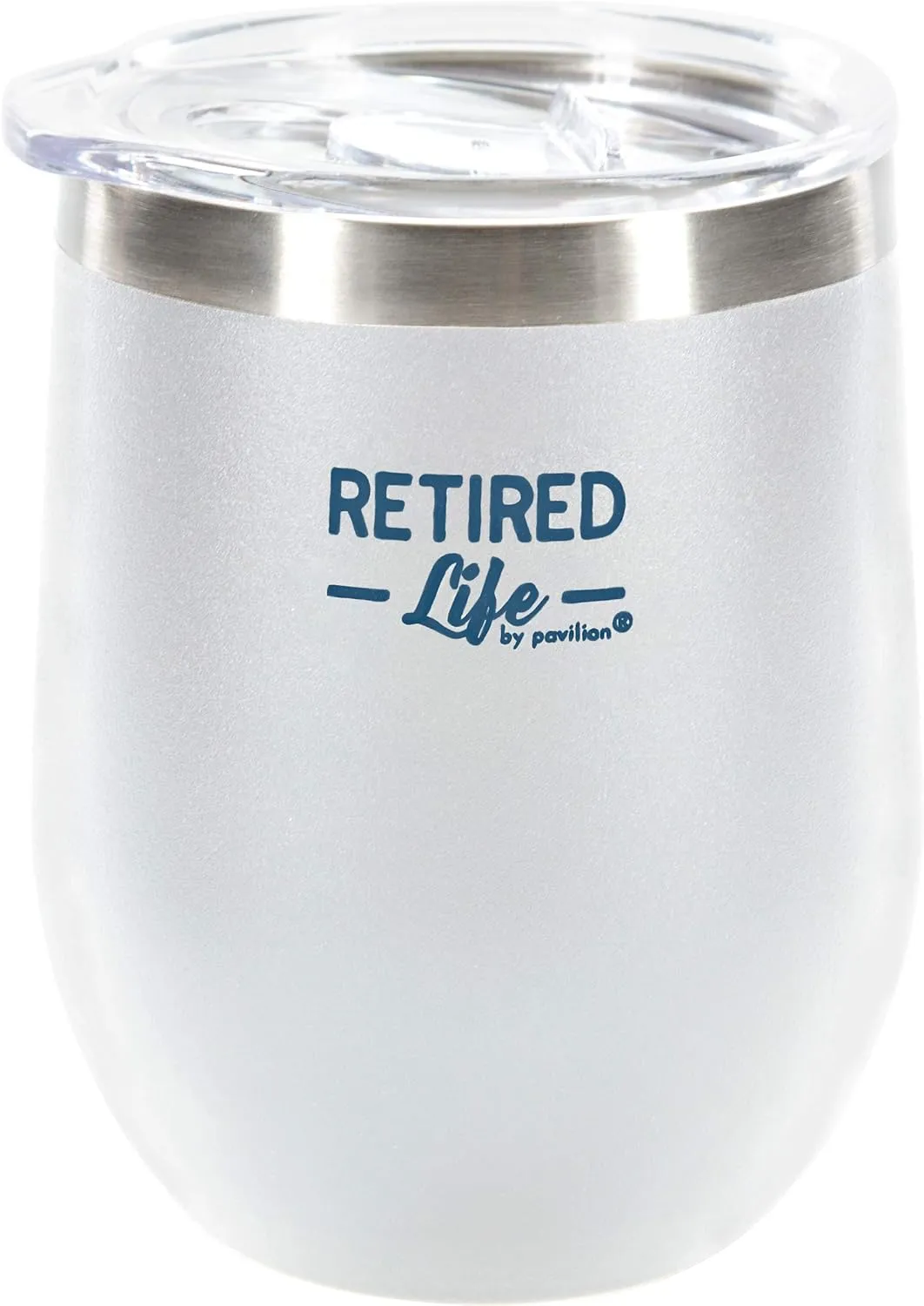 Pavilion Gift Company Insulat I Can Want I'm Retired-12 Oz Stainless Steel Stemless Wine Glass Insulated With Vacuum Sealed Lid, 12oz, White
