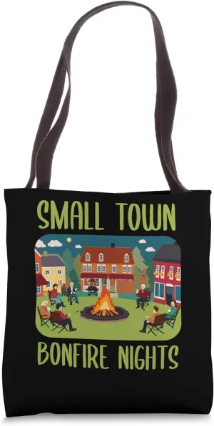 Small Town Bonfire Nights Fall Autumn Season Townspeople Tote Bag