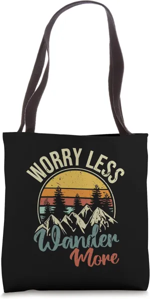 Worry Less Wander More | Nomadic Camper Van Dweller Quote Tote Bag